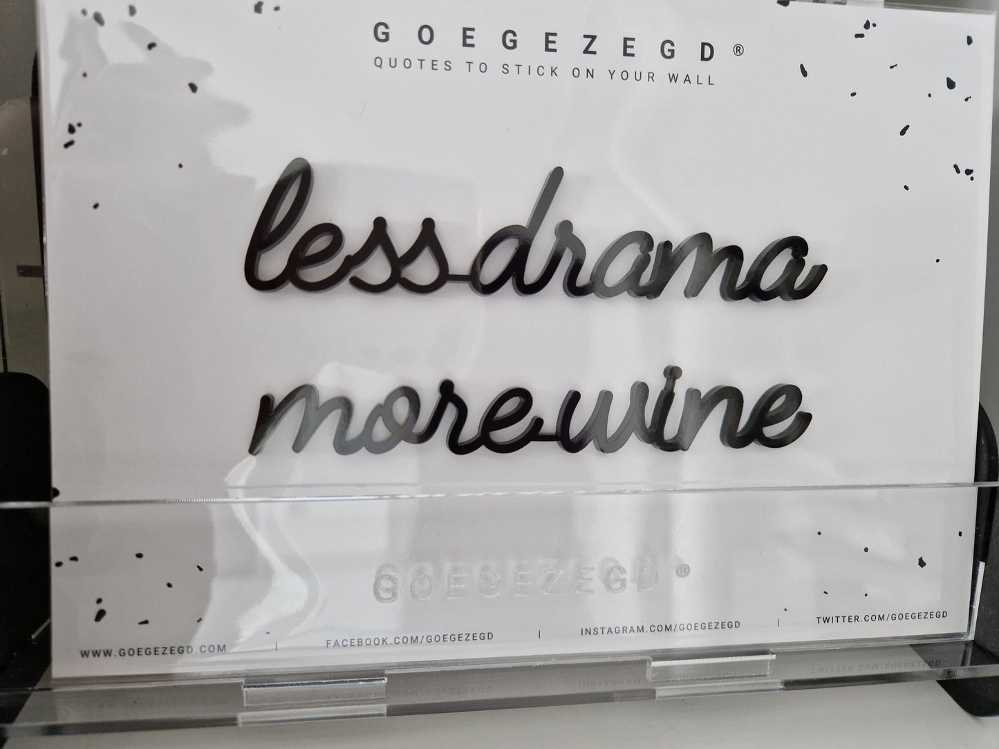 less drama more wine