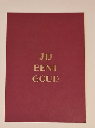 Jij bent goud