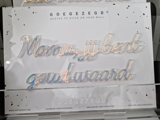 Mama, jij bent goud waard