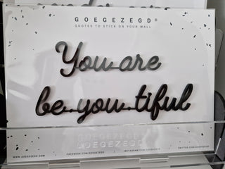 You are be.you.tiful