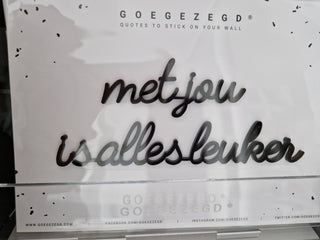 met jou is alles leuker